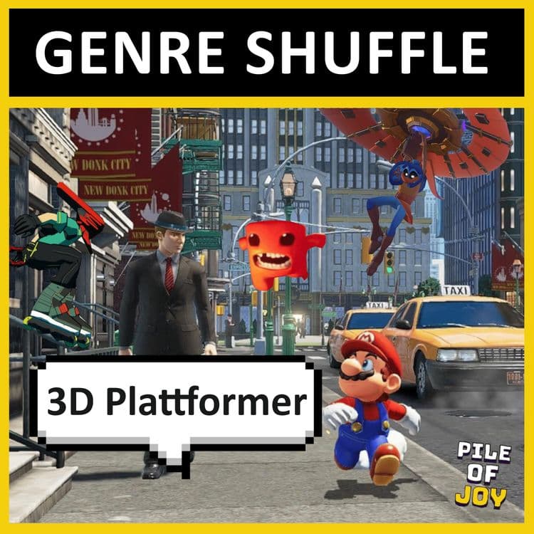 Pile of Joy #013 Genre Shuffle | 3D-Plattformer - Super Mario Odyssey, Super Meat Boy 3D, The Knightling & Bomb Rush Cyberfunk
