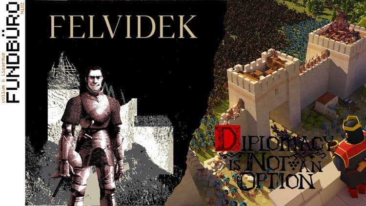 Fundbüro #18 – Bierkater, Bestien und Belagerung | Diplomacy is Not an Option + Felvidek