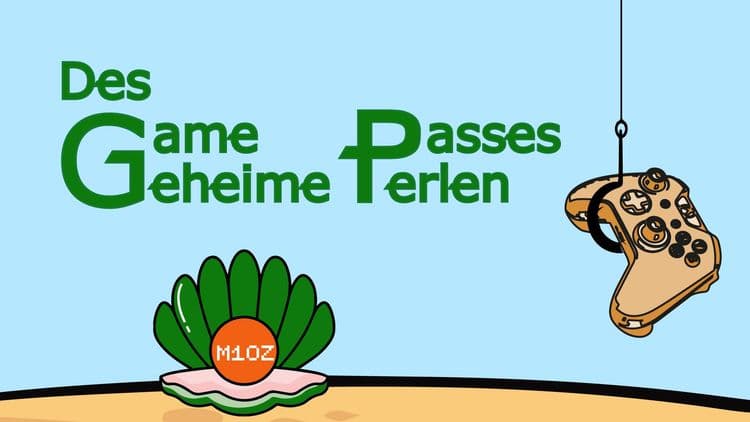 Des GamePasses geheime Perlen #5 – Brüder unter Tage