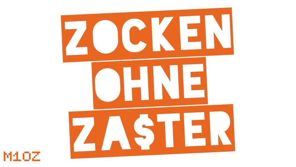 Der Slogan 'Zocken ohne Zaster' als grafisches Logo mit M10Z-Schriftzug. Drei orange Banner mit weißem Schriftzug 'ZOCKEN OHNE ZA$TER', Logo M10Z unten links.