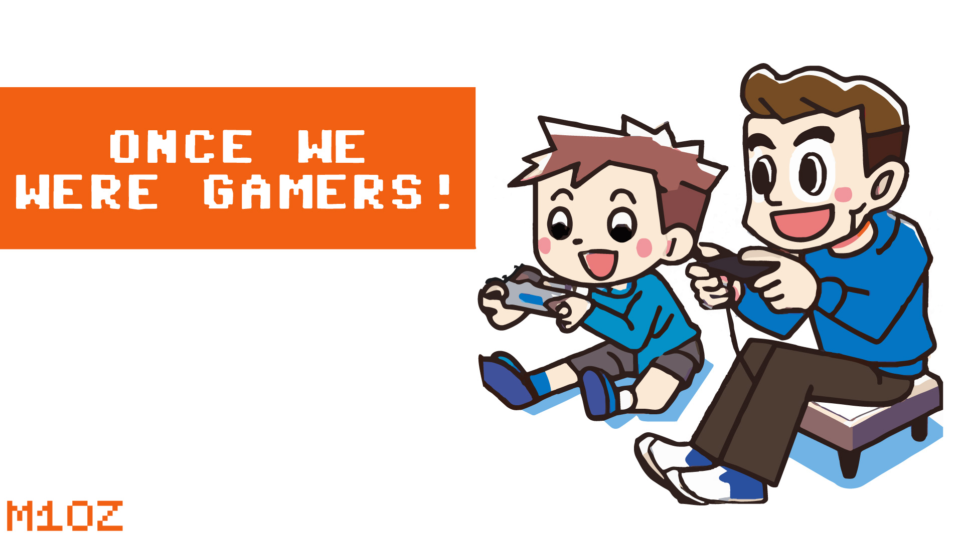 Once we were Gamers